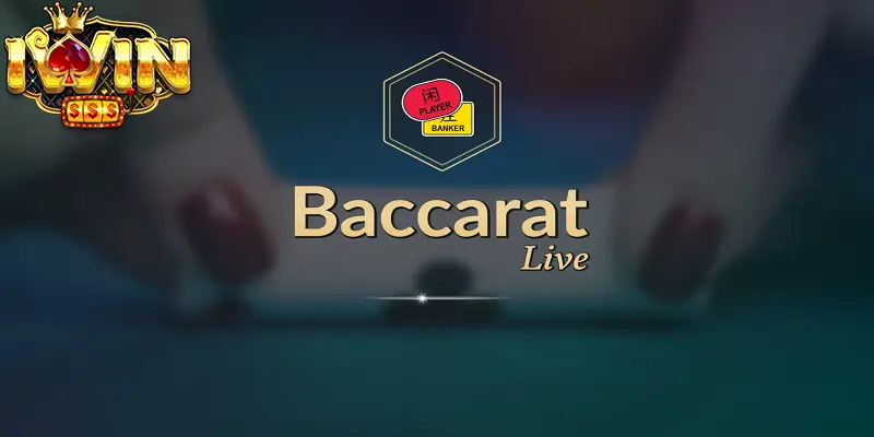 Baccarat Trực Tuyến Tại iwin